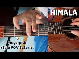 HIMALA simple fingerpick style guitar | POV tutorial (Rivermaya)