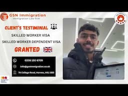 SKILLED WORKER | SKILLED WORKER DEPENDENT VISA | CLIENT'S TESTIMONIAL ❤️ | GSN IMMIGRATION