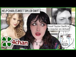 The 4Chan VS Taylor Swift Saga