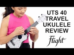 Is this the ultimate travel ukulele 🤔? Flight UTS 40 Travel Ukulele Review