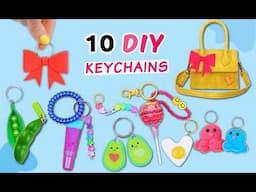10 AMAZING DIY KEYCHAINS  - How To Make Super Easy Keychain - Cute Crafts