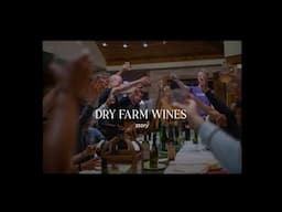 A Dry Farm Wines Story
