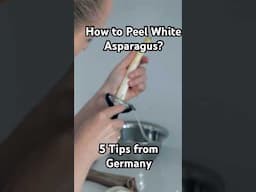 How to Peel White Asparagus - 5 Tips