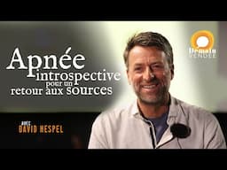 Entretien avec David Hespel, l'apnée introspective pour un retour aux sources