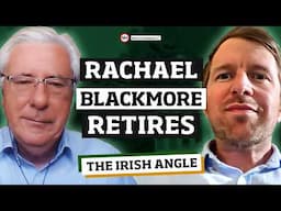 Rachael Retires +  Paul Kimmage's latest article +  Ta Na La case | The  Irish Angle