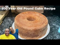 I Made a 100-Year-Old Recipe for Pound Cake