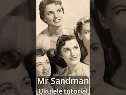 Mr Sandman - Ukulele tutorial  #ukuleletutorials #ukulelelessons #ukulele #ukelele