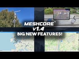 BIG new features in MeshCore 1.4