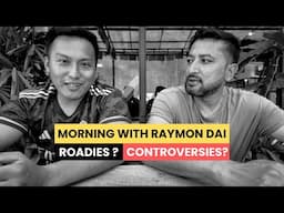 Morning with Raymon Dai  || EPISODE 292