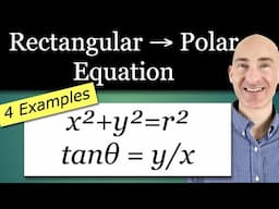 Convert a Rectangular Equation to a Polar Equation (Multiple Examples)