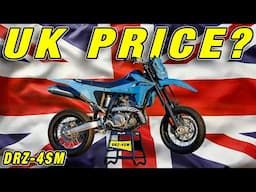 NEW SUZUKI DRZ-4SM UK PRICE?