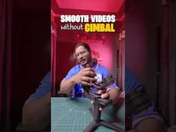 Gimbal? Kya Zarurat Hai!