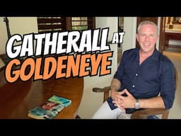 GATHERALL at GoldenEye- An Event for YOU in Jamaica!