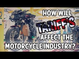 How Will US Trade Tariff's Affect The Motorcycle Industry?