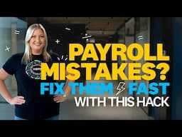 Fix payroll mistakes fast