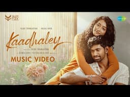 Kaadhaley - Music Video | Vijay Thangaiyan, Anjali Nair | Diwacara Thiyagarajan | Adithya RK