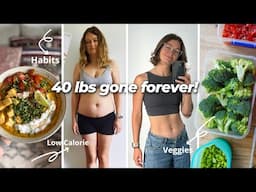 5 Foods That Helped Me Eat MORE and Lose 40lbs