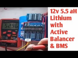 DIY 12V Battery with Active Balancer and BMS
