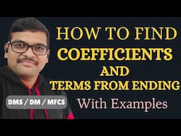 Finding Binomial Coefficients in Binomial Expansion with Example  || Finding Term from Ending || DMS