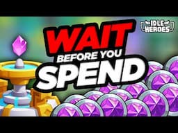Idle Heroes - WAIT Before You Spend SUPER Wishing Coins!!!