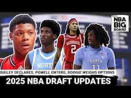 2025 NBA Draft Updates: Ace Bailey Declares, Drake Powell Enters, Boogie Fland Weighs Options
