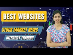 Best Websites for Stock Market News | Intraday Trading | CA Akshatha Udupa