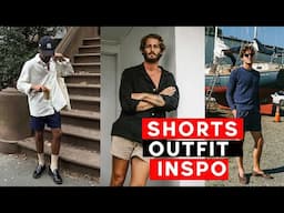Summer Shorts Outfits for Men (How to wear shorts this summer)