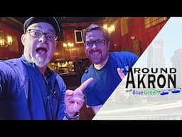 Around Akron with Blue Green: May 2025