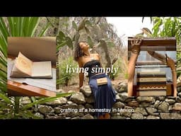 Homestay days in Mexico. I want to live a simple life and craft everyday.