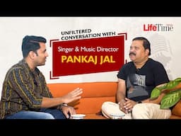 Unfiltered Conversation with Singer & Music Director, Pankaj Jal