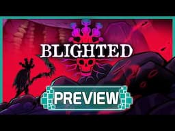 Blighted Hands-On Preview - Guacamelee Devs Try Their Hand at Isometric Soulslike Action