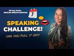 30 Day English Breakthrough Series 30 Day 7: How to Practice Your English Speaking Alone