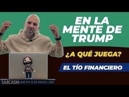En la mente de Trump | ¿A qué juega?