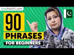 90 Phrases Every Urdu Beginner Must-Know