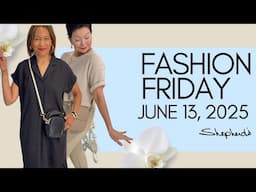 Shepherd's - Fashion Friday June 13,2025