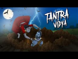 तंत्र विद्या | Tantr Vidya Horror Story | Hindi Kahaniya | Hindi Stories