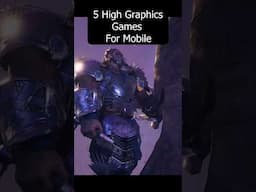 5 High Graphics Games For Mobile #gaming #mobilegames