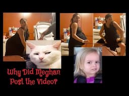 (336) Why did Meghan Post the Video?