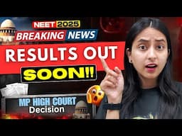 NEET 2025 Results: MP High Court Hearing Decision🤯 #neet #neet2025 #update