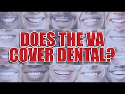 Does The VA Cover Dental?