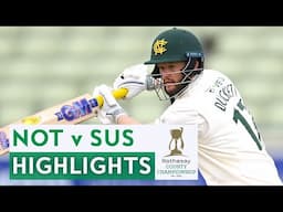 Duckett 59 off 31 & Farhan 4-Fer | Nottinghamshire v Sussex | Rothesay County Championship 2025