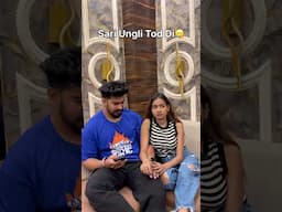 Sari Ungli Tod Di🥲😂 #comedy #funny #contentcreator #couplegoal #youtubeshorts #viralvideo #bff