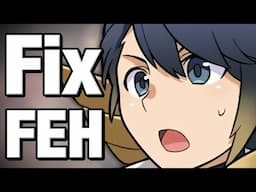 How to Improve Fire Emblem Heroes For the Better