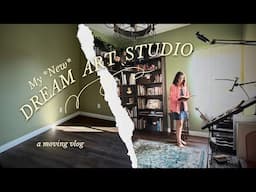 My *NEW* Dream Art Studio (a moving vlog)