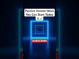 Passive Income Ideas You Can Start Today💰🔥 #shorts #youtubeshorts