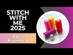 April 2025 Stitch with Me Workshop Prompt 4 | Fabric Book Ideas #stitchwithme2025