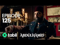 Abdülhamid Episode 124