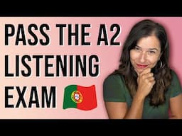 European Portuguese A2 Exam: Pass the Listening Exam [How to Guide]