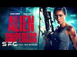 She Was Trained To Kill Aliens | Alien Sniperess | 2025 Full Movie | Alien Invasion Action Movie