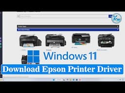✅ How To Download & Install Epson Printer Driver Software Without CD/DVD in Windows 11